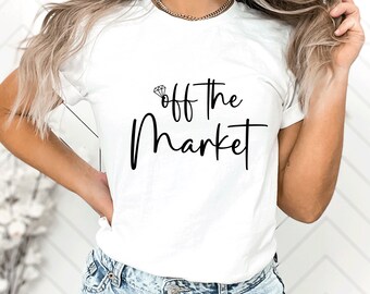 Off the Market T-Shirt for Newlywed, Hen Party T-Shirts, Bridal Shower Tops, Engagement Gift, Hen Do Bride Tribe GAL