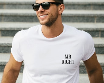 Mr Right T-Shirt for Newlywed, Just Married Tops, Wedding Gifts, New Mr Top, GAL