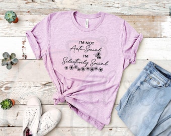 Selectively Social Shirt, Mental Health T-Shirt, Funny Sarcastic Graphic Tee, Gift for Partner Friend Sibling Parent