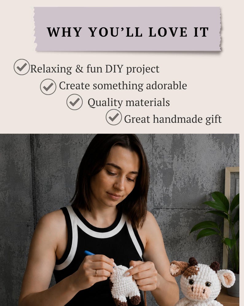 May include: A crochet kit featuring a brown and white plush cow, a blue crochet hook, and text that reads: WHY YOU'LL LOVE IT, Relaxing & fun DIY project, Create something adorable, Quality materials, Great handmade gift. The kit includes yarn and tools.