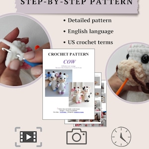 May include: A digital crochet pattern for a cow toy, featuring step-by-step instructions in English using US terms. The document includes photos, video tutorials for difficult steps, and states a finished toy size of 9 inches. A 5-6 hour project.
