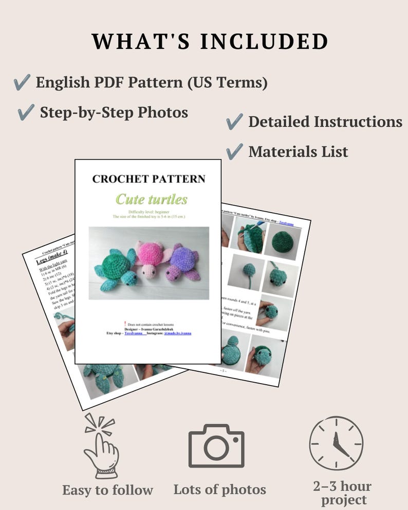 May include: A digital crochet pattern document for making stuffed turtles, featuring a cover page with three plush turtles in teal, pink, and purple, step-by-step photo instructions, a materials list, and text stating a 6 inch finished size.