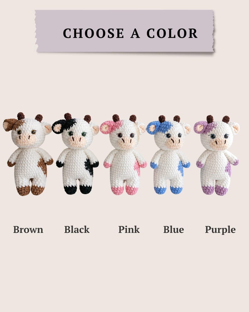 Five color options of crochet cow plush toys: brown, black, pink, blue and purple.