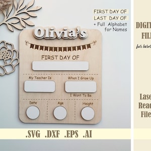 First Day of School Sign SVG, Laser cut file Last day of school, Interchangeable School Sign, Back To School Photo Prop, Digital Download