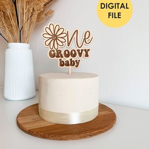 One Groovy Baby Cake Topper SVG, DXF, DWG, Ai Laser Cut Files Daisy 1st ...