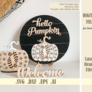 Hello pumpkin sign SVG, Floral Pumpkin with Slotted Stand Laser cut, Welcome sign, Autumn, Fall Halloween decor, Thanksgiving svg, Glowforge