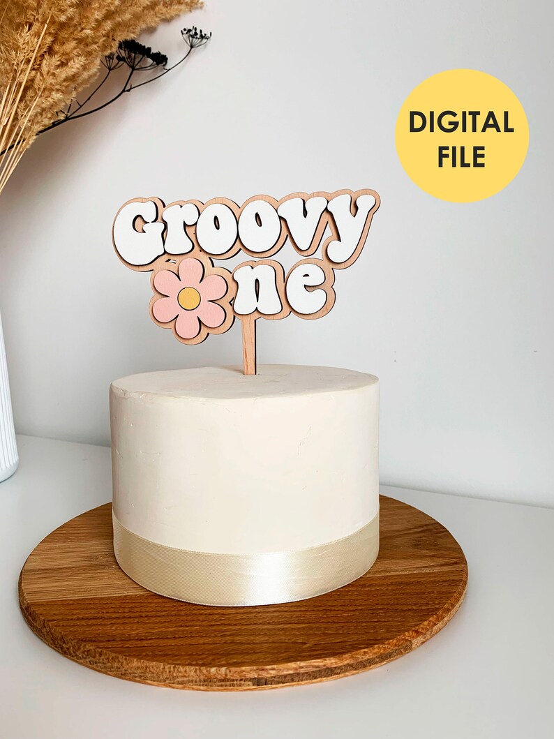 Laser Cut Files Groovy One Cake Topper Daisy First Birthday - Etsy ...