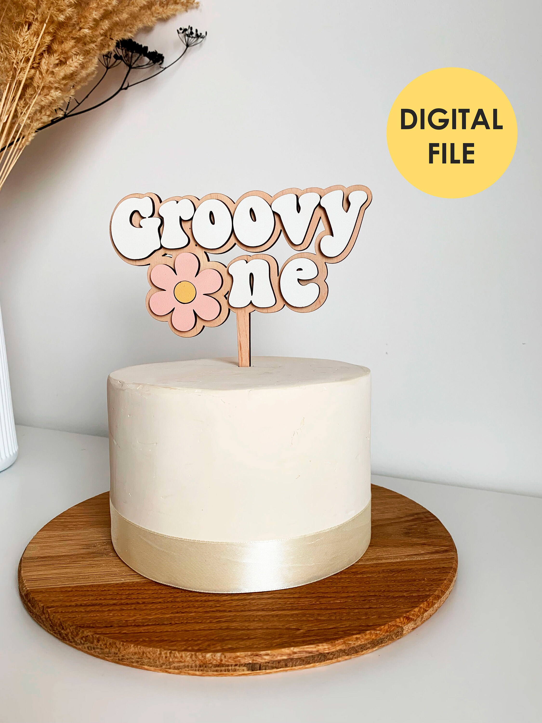Laser Cut Files Groovy One Cake Topper Daisy First Birthday SVG, DXF ...
