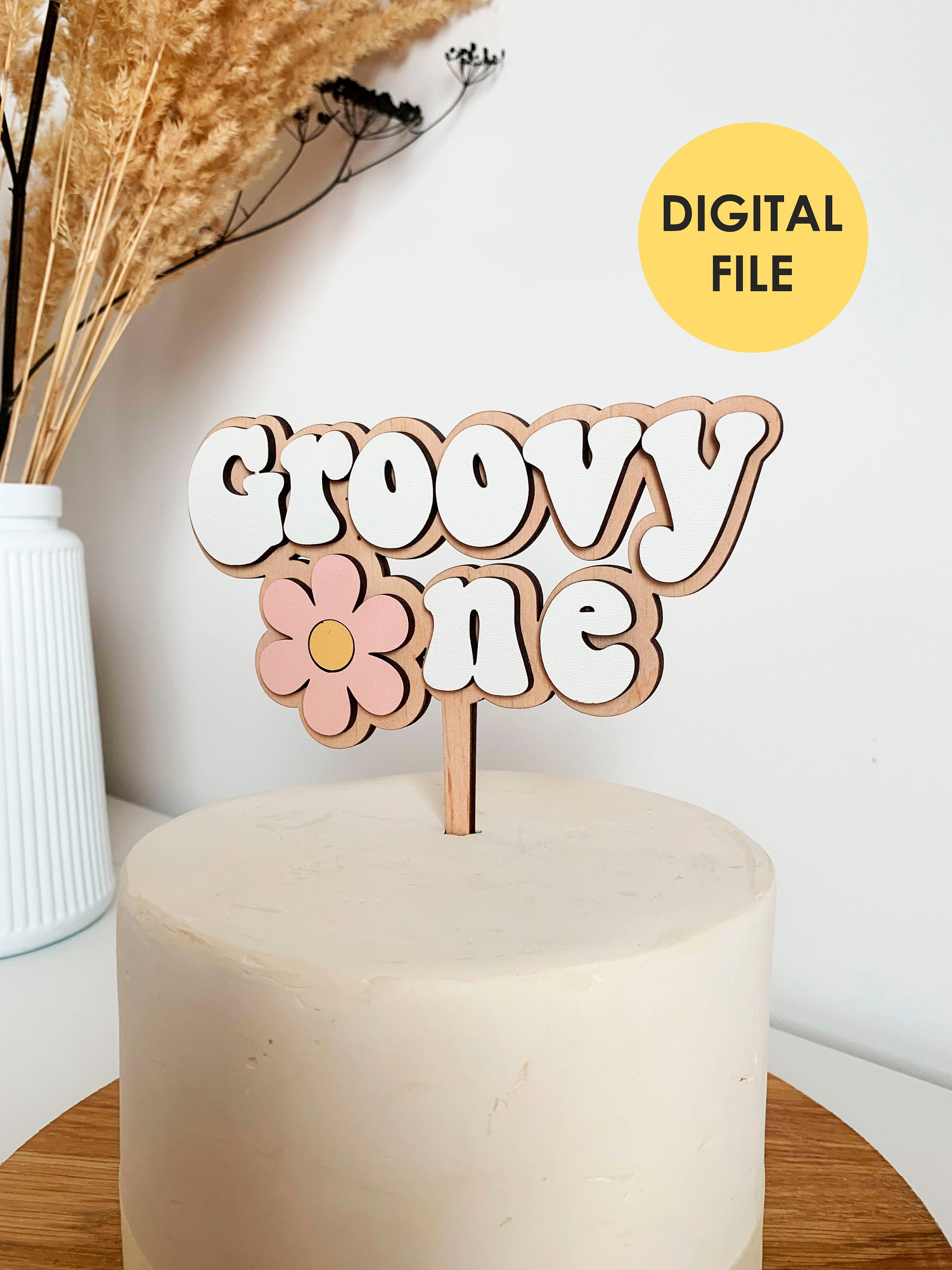 Laser Cut Files Groovy One Cake Topper Daisy First Birthday SVG, DXF ...