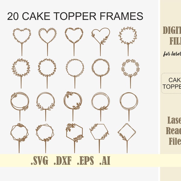 Laser Cut Dateien 20 Cake Topper Rahmen, SVG, Hochzeit Cake Topper, Cricut, Cricut, Hochzeit Cake Topper, digitaler Download Glowforge