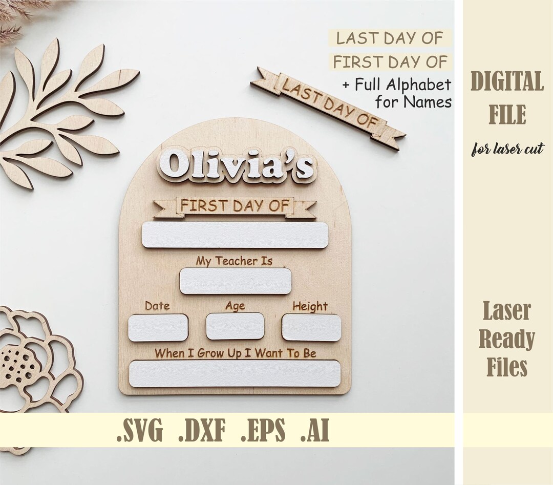 Back to School Sign, SVG First Day of School, Laser Cut File, Last Day ...