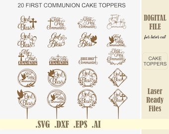 20 First Communion Cake Toppers SVG God bless cake topper Laser Cut Files, Baptism topper Digital Download Glowforge Holy communion