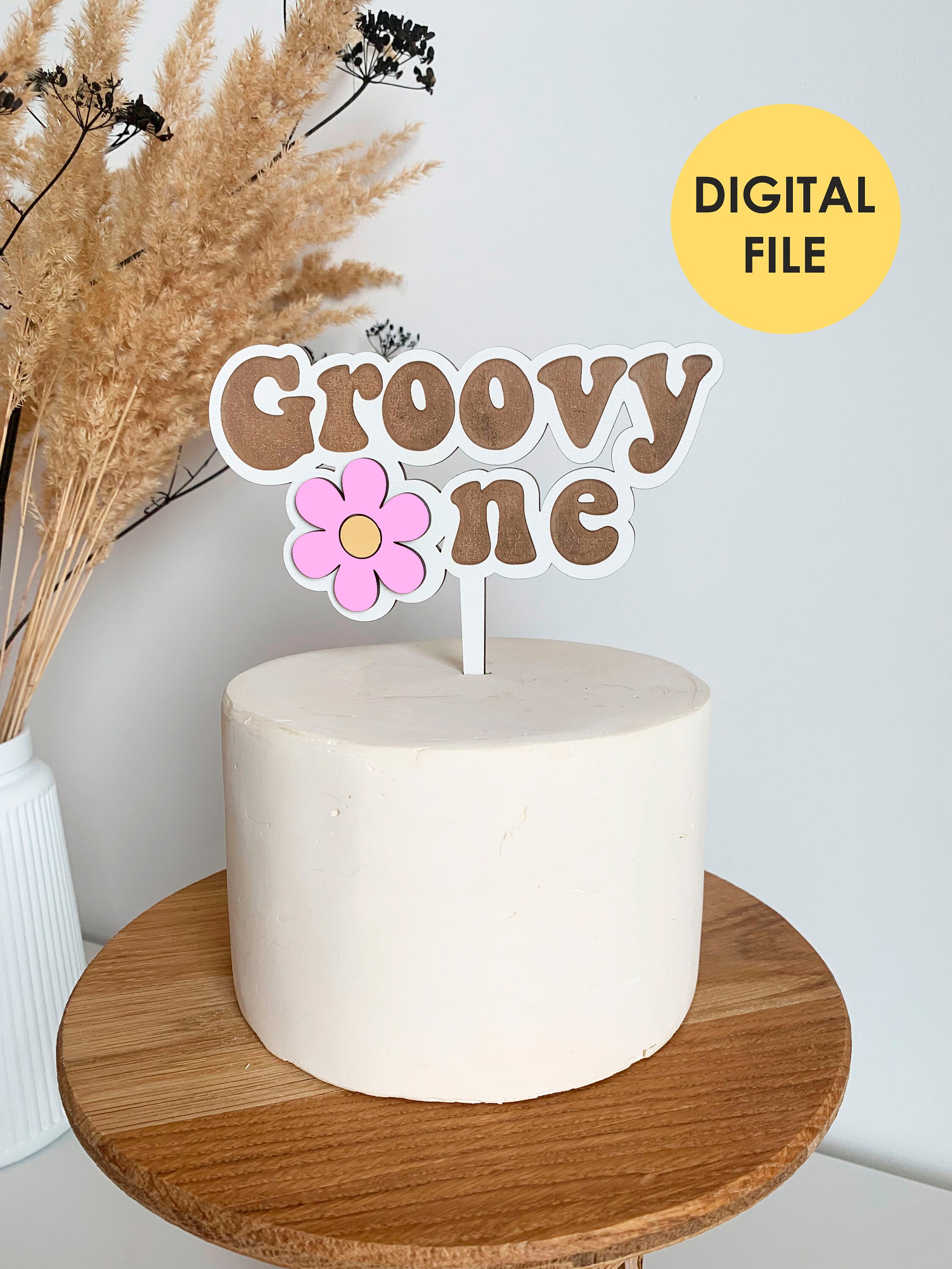 Laser Cut Files Groovy One Cake Topper Daisy First Birthday SVG, DXF ...