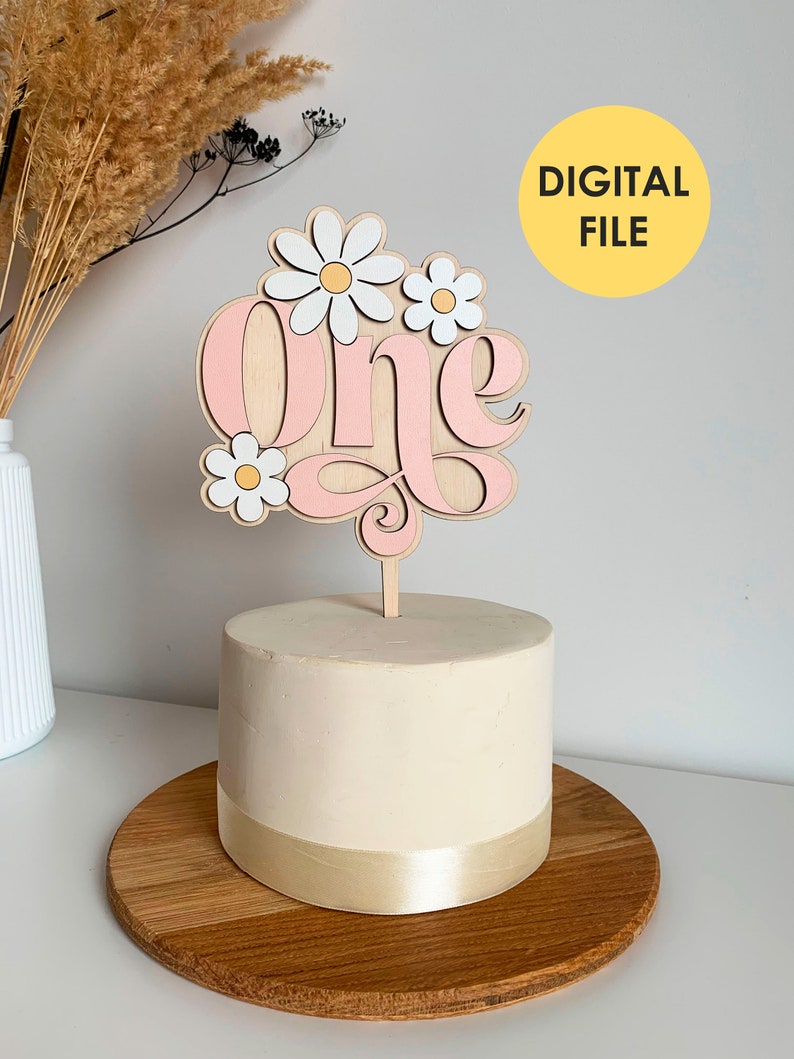 Groovy One Cake Topper Daisy First Birthday Laser Cut Files SVG, DXF ...
