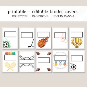 May include: Ten printable and editable binder covers featuring different sports themes. The covers include images of a soccer ball, hockey stick, basketball, gymnastics rings, a trophy, baseball bats, football, medals, and a soccer ball in a net. Each cover has a blank space for adding text.