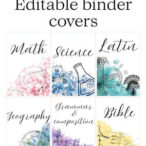 May include: A set of six editable binder covers featuring the text Math, Science, Latin, Geography, Grammar & Composition, and Bible. Each cover includes subject-specific illustrations in watercolor styles, including mathematical formulas, a beaker, a Roman column, a globe, and religious motifs.