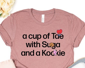Tae Svg A Cup of Tae with Suga and a Kookie Svg Jungkook shirt BTS Svg Shirt BTS Fan Gift Bangtan Svg shirt Cute BTS Shirt Suga svg