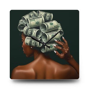 May include: Square wall clock featuring a woman with dollar bills styled as hair rollers. The clock hands are black, and the background is a dark green. The woman has dark skin and is wearing a small earring.