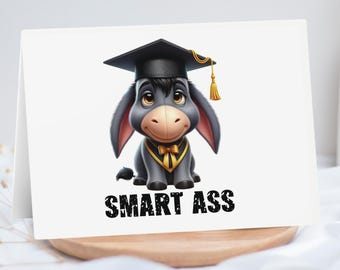 Graduation Card - Funny Donkey Grad Card - SMART ASS Humorous Animal Graduation Greeting Card - Graduation Gifts for College & High School