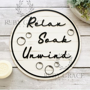 Farmhouse Shiplap Bathroom Sign Relax Soak Unwind - SVG designed for Glowforge/Laser