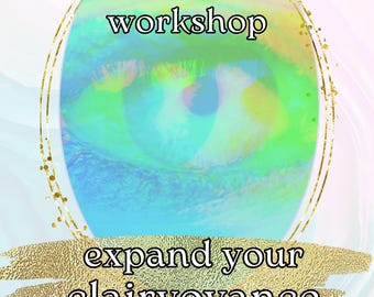 Expand Your Clairvoyance | on demand workshop