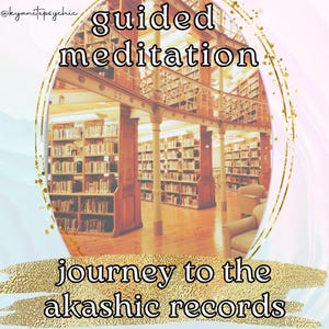 Guided Meditation: Journey to the Akashic Records