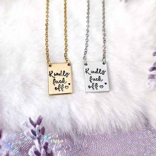 Kindly Fuck Off Necklace, Swear Necklace, Curse Word, Profanity Necklace, Statement Word Jewelry, Motivational Jewelry, Catchphrase Necklace