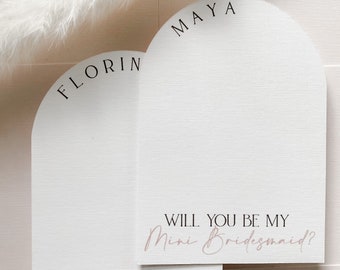 Custom Bridesmaid proposal cards - Will you be my bridesmaid? Arch cut
