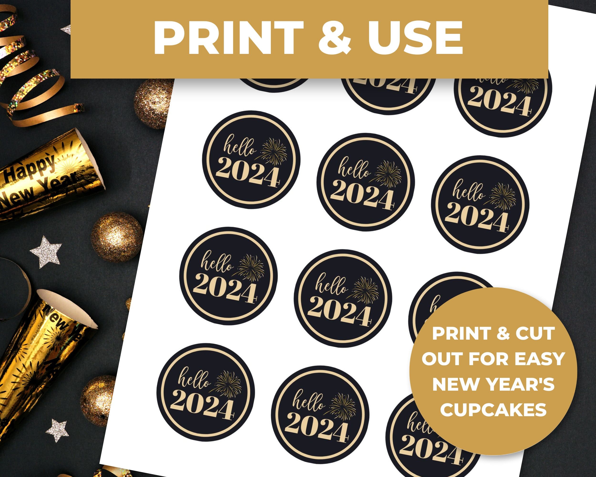 Hello 2024 Printable Cupcake Toppers, New Year Cupcake Topper, Printable Cupcake Toppers, New ...