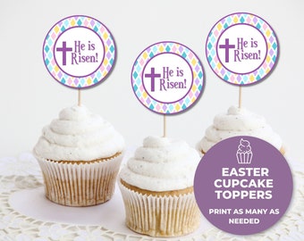 Printable Easter Cupcake Toppers - He Is Risen!, Easter Religious, Easter Cookie Tags