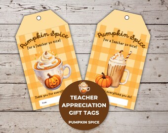 Pumpkin Spice Teacher Appreciation Gift Tag, Teacher Thank You Tag, Back to School Teacher Gift Tag