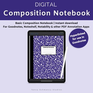 May include: A digital composition notebook displayed on a tablet screen. The notebook has a blue and white composition paper design with the text "COMPOSITION BOOK" at the top. The notebook is hyperlinked for use in Goodnotes.