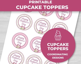 Printable Mother's Day Cupcake Toppers - Happy Mother's Day!, Mother's Day, Mother's Day Cookie Tags
