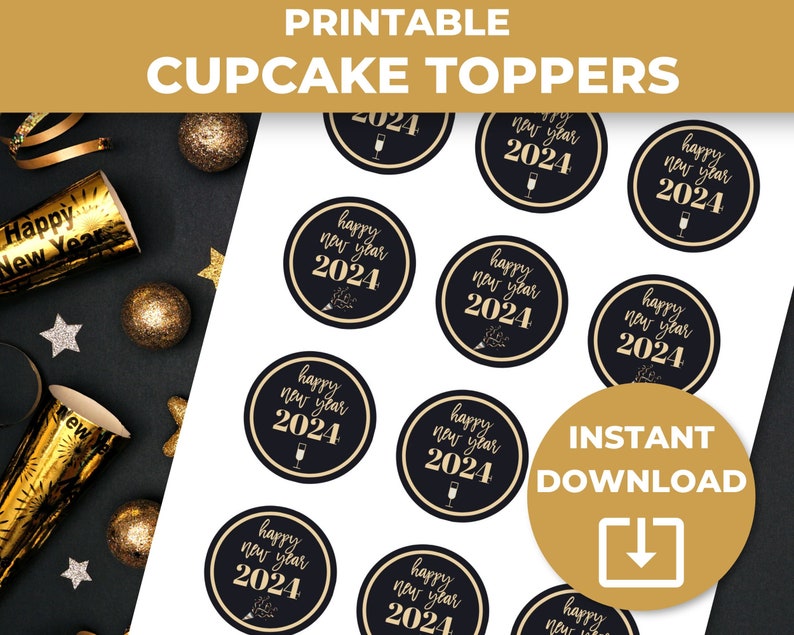 2024 Cupcake Toppers Printable, New Years Eve Cupcake Toppers Digital