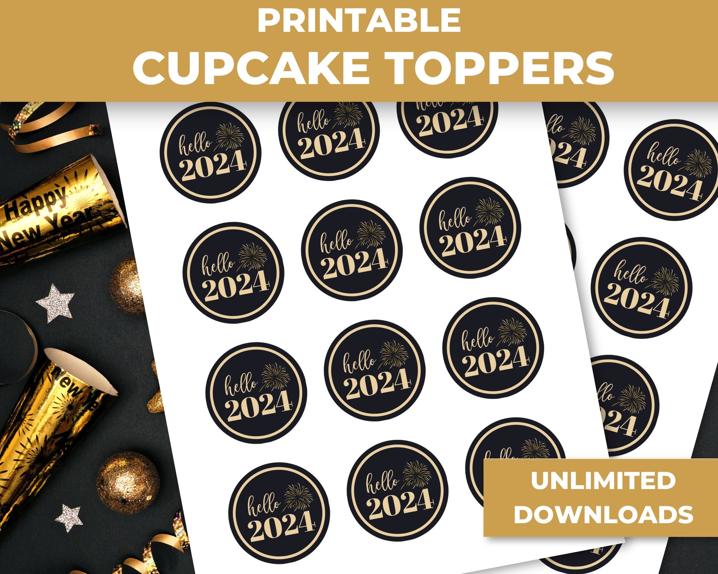 Hello 2024 Printable Cupcake Toppers, New Year Cupcake Topper, Printable Cupcake Toppers, New ...