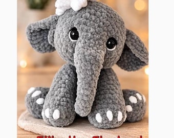 Patrón Amigurumi Ellie la Elefante hecho con hilo Plush (Descarga PDF)