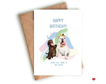 Dog Birthday Card, Funny Birthday Card, Blank Birthday Card