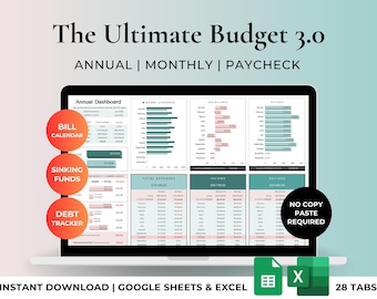 May include: A laptop screen displays a budgeting spreadsheet titled "The Ultimate Budget 3.0." The screen shows annual, monthly, and paycheck breakdowns. Features include a bill calendar, sinking funds, and debt tracker. The image also includes Google Sheets and Excel icons.