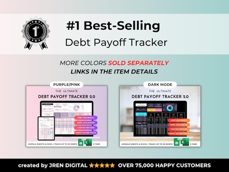 May include: A digital debt payoff tracker spreadsheet template featuring two versions: a purple and pink theme and a dark mode theme. The text reads #1 Best-Selling Debt Payoff Tracker, The Ultimate Debt Payoff Tracker 2.0, and JREN DIGITAL.