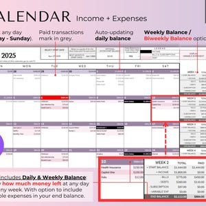 May include: A digital calendar template with the title "CALENDAR Income + Expenses." It includes sections for daily and weekly balance, with options for variable expenses. The calendar starts any day of the week and marks paid transactions in grey.