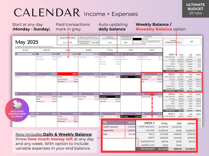 May include: A digital calendar template with the title "CALENDAR Income + Expenses." It includes sections for daily and weekly balance, with options for variable expenses. The calendar starts any day of the week and marks paid transactions in grey.