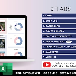 May include: A digital reading tracker spreadsheet displayed on a laptop screen, featuring nine tabs: Setup, Book Log, Dashboard, Cover Gallery, Digital Bookshelves, Series Tracker, Reading Habit + Challenge, Calendar, and Wishlist, compatible with Google Sheets and Excel.