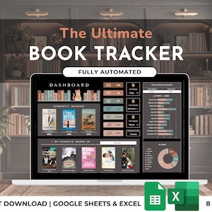 Peut inclure: Un ordinateur portable affiche "The Ultimate Book Tracker" avec le texte "Fully Automated". L'écran montre un tableau de bord avec des couvertures de livres et des graphiques. En dessous, des icônes Google Sheets et Excel, avec le texte "Instant Download" et "8 Tabs."