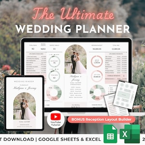 May include: A digital wedding planner for Google Sheets and Excel featuring 21 tabs, a bonus reception layout builder, and a YouTube tutorial. The interface displays wedding budget tracking, guest lists, payment schedules, and a wedding binder cover.