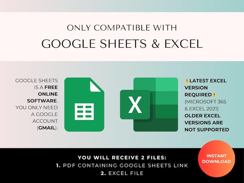 May include: A digital graphic displaying compatibility with Google Sheets and Excel. It features icons for both programmes, text explaining Google Sheets requirements, and a note that the latest Excel version is required. It states two files are included.