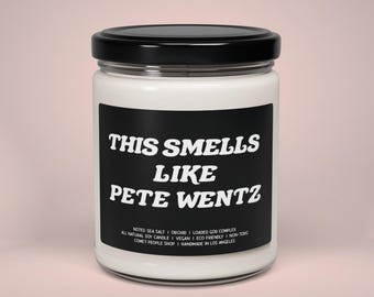This Smells Like Pete Wentz Scented Soy Candle, 9oz Funny Gift Fall Out Fan Art Boy Emo Gift Vegan Non-Toxic Eco Friendly | Handmade in LA