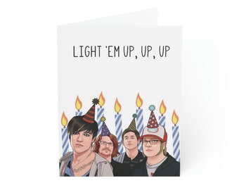 Light 'Em Up Up Parody Emo Birthday Boy Greeting Card Fan Illustration Fan Art Funny Bday Gift Pop Punk Concert Fan Elder Emo