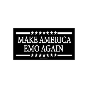 Make America Emo Again Bumper Sticker Funny Gift for Elder Emo Pop Punk Scene Kid Election Emo Night