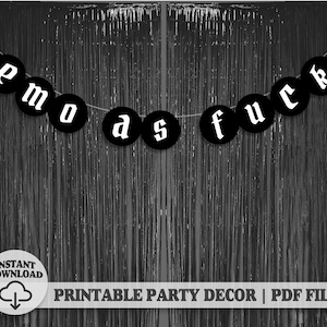 Emo as F*ck Emo Party Decor Printable Banner Backdrop / Digital Download DIY Supplies / Goth Birthday Decoration Bunting Garland Emo Night