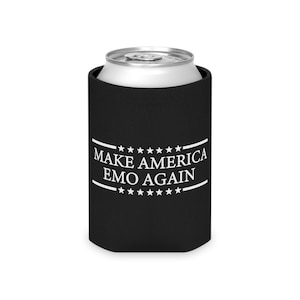 Make America Emo Again Can Cooler Cozie Elder Emo Slim Can or Regular Can Beer Seltzer Soda Funny Gift Scene Kid Warped Bachelorette Party